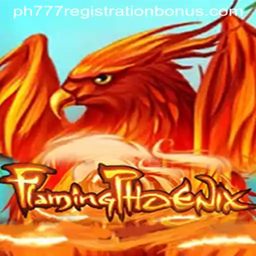 Discover the Thrilling World of FlamingPhoenix and Unlock the Exclusive ph777 Registration Bonus