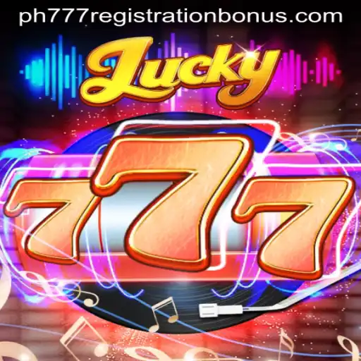 Exploring the Thrilling World of Lucky777 and the PH777 Registration Bonus