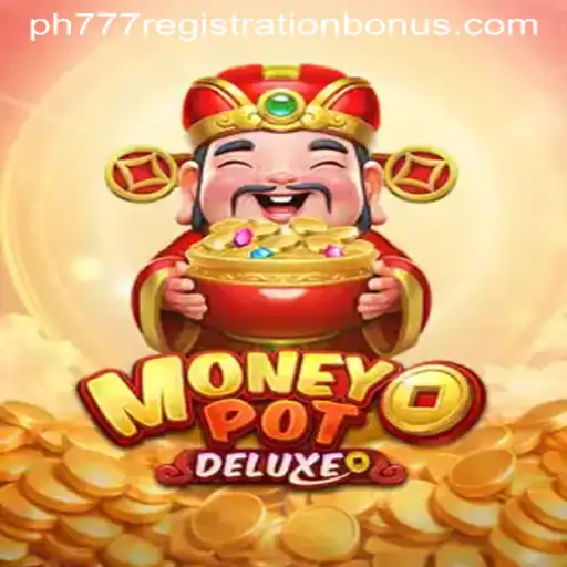 Unlock the Excitement: Discover MoneyPotDELUXE and the ph777 Registration Bonus