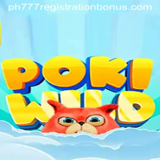 Unveiling PokiWild: A Thrilling Adventure and the PH777 Registration Bonus