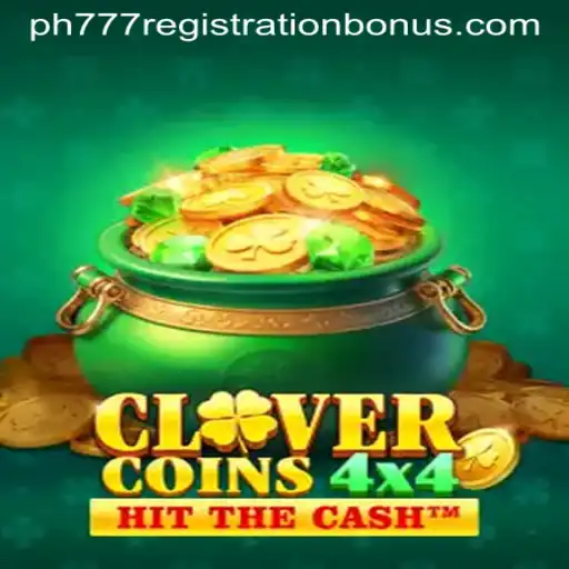 Unveiling the Excitement of CloverCoins4x4 and the PH777 Registration Bonus