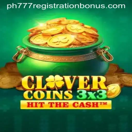 Unveiling Clovercoin3x3: A New Era of Gaming with ph777 Registration Bonus
