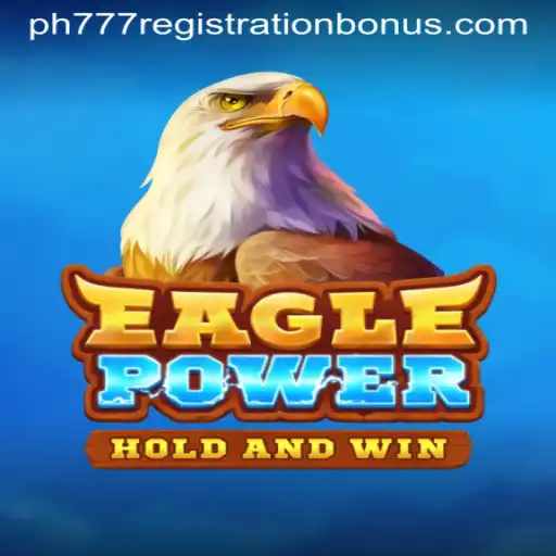 Exploring the Exciting World of EaglePower and Its Exclusive Registration Bonuses