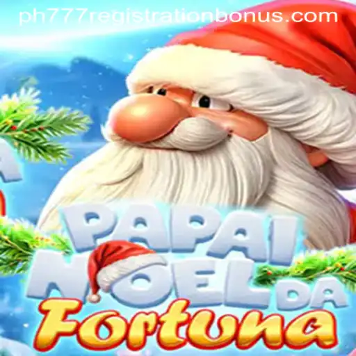 Discover the Exciting World of PapaiNoeldaFortuna and Unlock the ph777 Registration Bonus