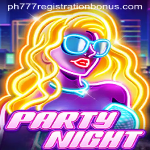 Unveiling the Excitement of PartyNight and the PH777 Registration Bonus