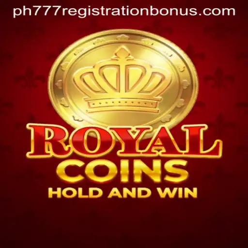 Unlocking the World of RoyalCoins and PH777 Registration Bonus