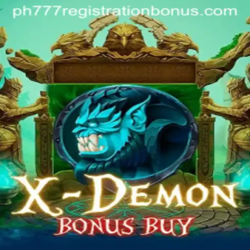 XDemonBonusBuy: Unveiling the Thrills and Perks of PH777 Registration Bonus